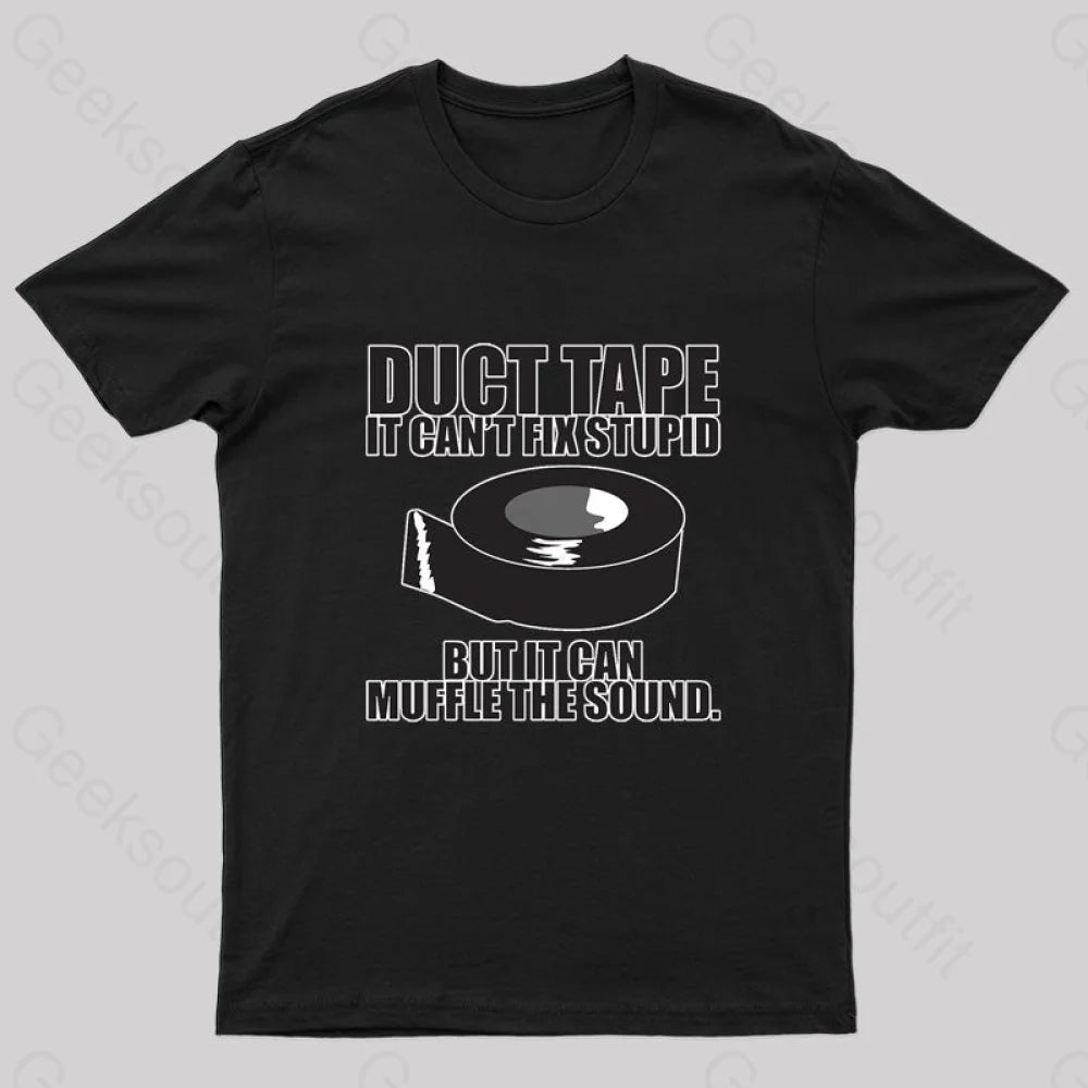 Comfortable Tops Duct Tape Can't Fix Stupid Nerd T-Shirt