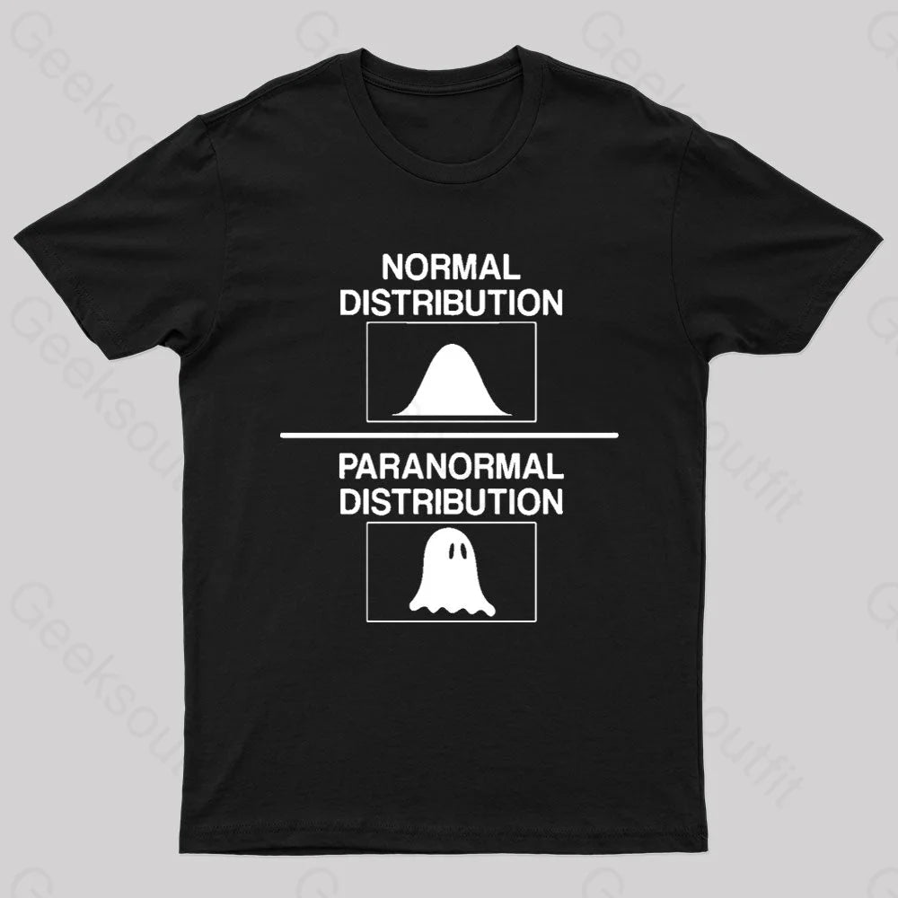 Fashionable Items Normal Distribution Paranormal Distribution Nerd T-Shirt