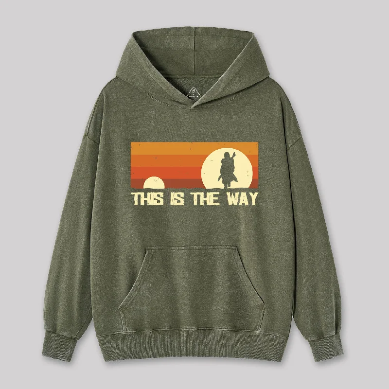 Goddess Style This Is The Way Washed Hoodie