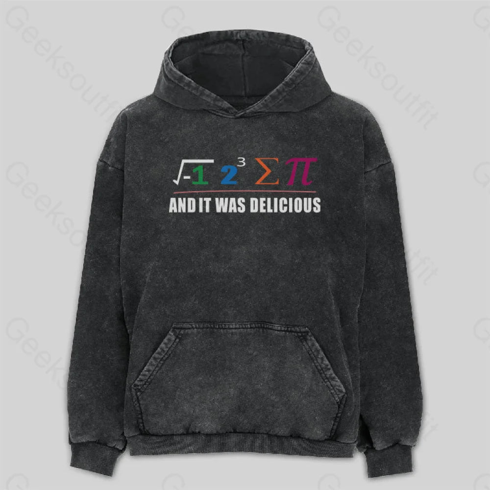 Comfy Pants I Ate Some Pie And It Was Delicious I Ate Some Pi Math Classic Washed Hoodie