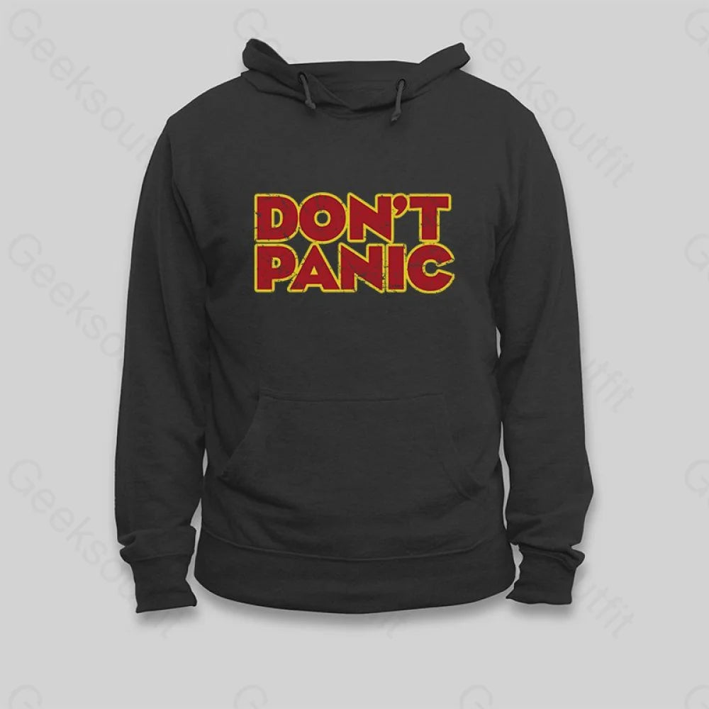 Trendy Comfort Don't Panic Hoodie